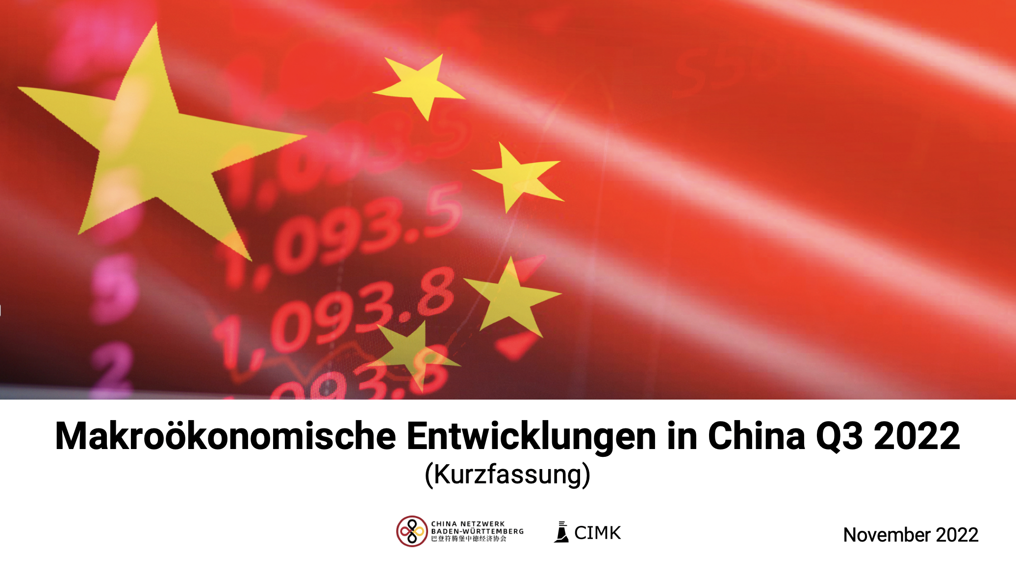 Cimk Makroökonomische Entwicklungen China Q3 2022